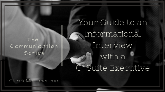 Your Guide to an Informational Interview with a C-Suite Executive
